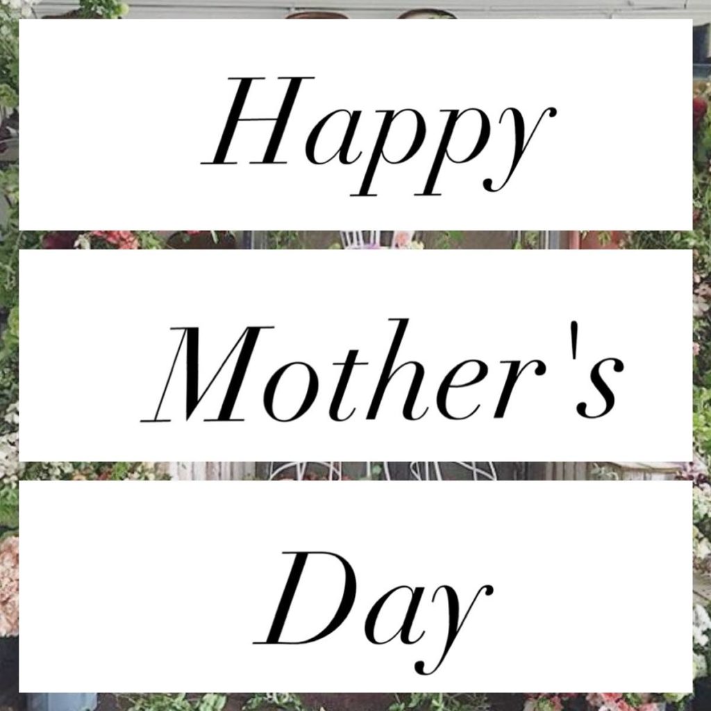 Happy Mother’s Day